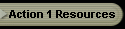 Action 1 Resources