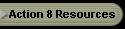 Action 8 Resources