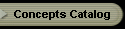 Concepts Catalog