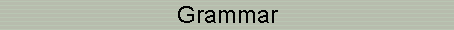 Grammar