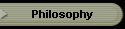 Philosophy