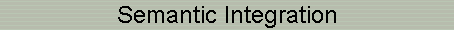 Semantic Integration
