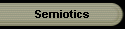 Semiotics